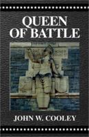 Queen of Battle 0738803138 Book Cover