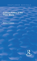 Cultural Politics of the Third World (Garland Reference Library of Social Science) 1857282655 Book Cover