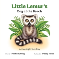 Little Lemur's Day at the Beach: A counting to five story 0648547876 Book Cover