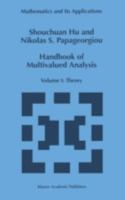 Handbook of Multivalued Analysis: Volume I: Theory (Mathematics and Its Applications) 0792346823 Book Cover