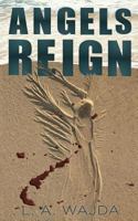 Angels Reign 1717291953 Book Cover