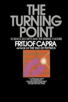 The Turning Point: Science, Society, and the Rising Culture 0553345729 Book Cover