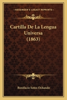 Cartilla de La Lengua Universa (1863) 1168013399 Book Cover