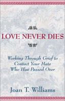 Love Never Dies 0738800686 Book Cover