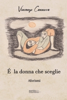 Scrittoio® - È la donna che sceglie di Vincenzo Cannova: Raccolta di aforismi sull’amore, la libertà e l’essenza femminile – Prefazione di Fabrizio Caramagna (Italian Edition) B0H2HC4TVR Book Cover