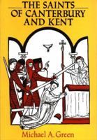 The Saints of Canterbury and Kent 185756149X Book Cover