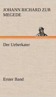 Der Ueberkater - Erster Band 384247007X Book Cover