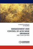 MANAGEMENT AND CONTROL OF ACID MINE DRAINAGE: AMD in Indian Coal Mines 384430262X Book Cover