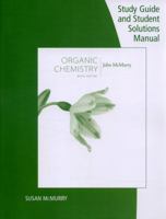 Study Guide with Solutions Manual for McMurry's Organic Chemistry 0495112682 Book Cover