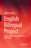 English Bilingual Project: Exploring the Pedagogical Function of Mentalese 9811947775 Book Cover