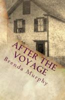 After the Voyage: An Irish American Story 0997366907 Book Cover