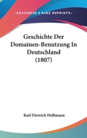 Geschichte der Domainen-Benutzung in Deutschland (German Edition) 1172601143 Book Cover