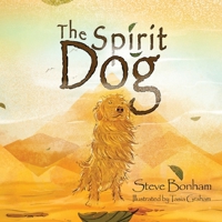 The Spirit Dog 1738403513 Book Cover