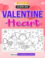 Valentine Heart Coloring Book Color Your World the Melody Love: Palette Romantic Colors Lover B0CR8BT86S Book Cover