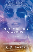 Remembering Stardust B09TN1PW38 Book Cover