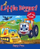 Little Digger! (Happy Pops) 1742021514 Book Cover