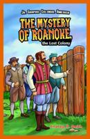 The Mystery of Roanoke, the Lost Colony 1448851858 Book Cover