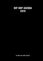Hip Hop Agenda: 2019 1724514601 Book Cover