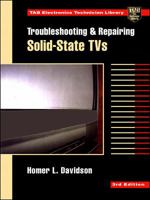 Troubleshooting and Repairing Solid-State Tvs 0830638938 Book Cover