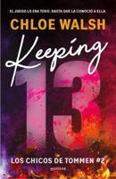 Keeping 13 (Spanish Edition) 8419746991 Book Cover