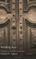 Reading Acts: A Literary and Theological Commentary on the Acts of the Apostles 1573122777 Book Cover