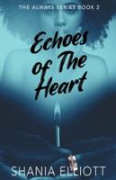 Echoes of The Heart (Always) 4824155371 Book Cover
