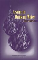 Arsenic in Drinking Water: 2001 Update 0309076293 Book Cover
