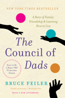 TheCouncil of Dads Family, Fatherhood, and Life Lessons to Leave My Daughters by Feiler, Bruce ( Author ) ON May-06-2010, Hardback 0062993909 Book Cover