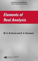 Elements of Real Analysis (Monographs and Textbooks in Pure and Applied Mathematics) 1584886617 Book Cover