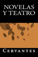 Novelas y Teatro 1535399910 Book Cover