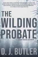 The Wilding Probate: A Bucky McCrae Adventure 1953491057 Book Cover