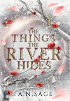 The Things the River Hides 1989868274 Book Cover