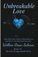 Unbreakable Love: A Relationship Book for the Ones Who Keep Choosing Each Other (Love and Legacy) B0F7RJM186 Book Cover