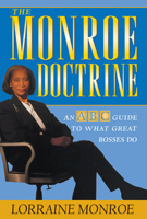 The Monroe Doctrine: An ABC Guide to What Great Bosses Do 1586481746 Book Cover