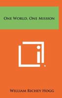 One World One Mission 1179790189 Book Cover