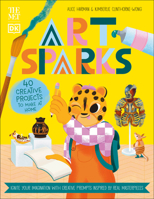 The Met Art Sparks: Make Art Inspired by Real Masterpieces 0744065240 Book Cover