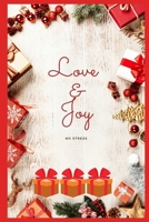 Love Ad Joy. No Stress : Christmas Board Decors Theme Planner. Organize&Schedule Your Xmas Shopping. Plan Holiday Activities. Track All the Festive Details: Recipes, Cards, Gifts, etc. Record Xmas Mem 1670782506 Book Cover