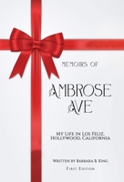 Memoirs of Ambrose Ave: My Life in Los Feliz, Hollywood, California B0GTWL24VJ Book Cover