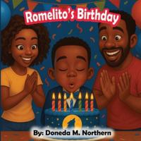Romelito's Birthday: Happy Birthday 1957522275 Book Cover