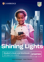 Shining Lights Starter Student's Book and Workbook with Digital Pack Combo B 1009536575 Book Cover