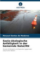 Sozio-ökologische Anfälligkeit in der Gemeinde Natal/RN (German Edition) 6208296943 Book Cover