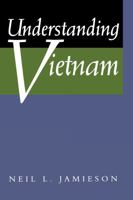 Understanding Vietnam 0520201574 Book Cover