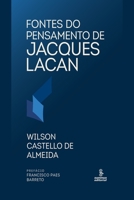 Fontes do pensamento de Jacques Lacan 6555490365 Book Cover