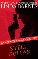 Steel Guitar (Carlotta Carlyle) 0312932642 Book Cover