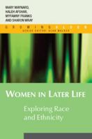 Women in Later Life: Exploring Race And Ethnicity 0335215254 Book Cover