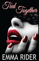 Tied Together: Tied Series Collection 1493735187 Book Cover