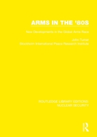 ARMS IN THE EIGHTIES PB (Arms in the Eighties) 0367533200 Book Cover