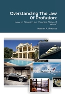 Overstanding The Law Of Profusion:: How to Develop an “Empire State of Mind” 0359124682 Book Cover