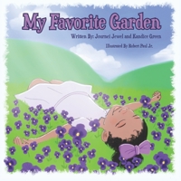 My Favorite Garden : Field of Flowers 0578700425 Book Cover