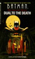 DUAL TO THE DEATH (Batman : the Animated) 055356501X Book Cover